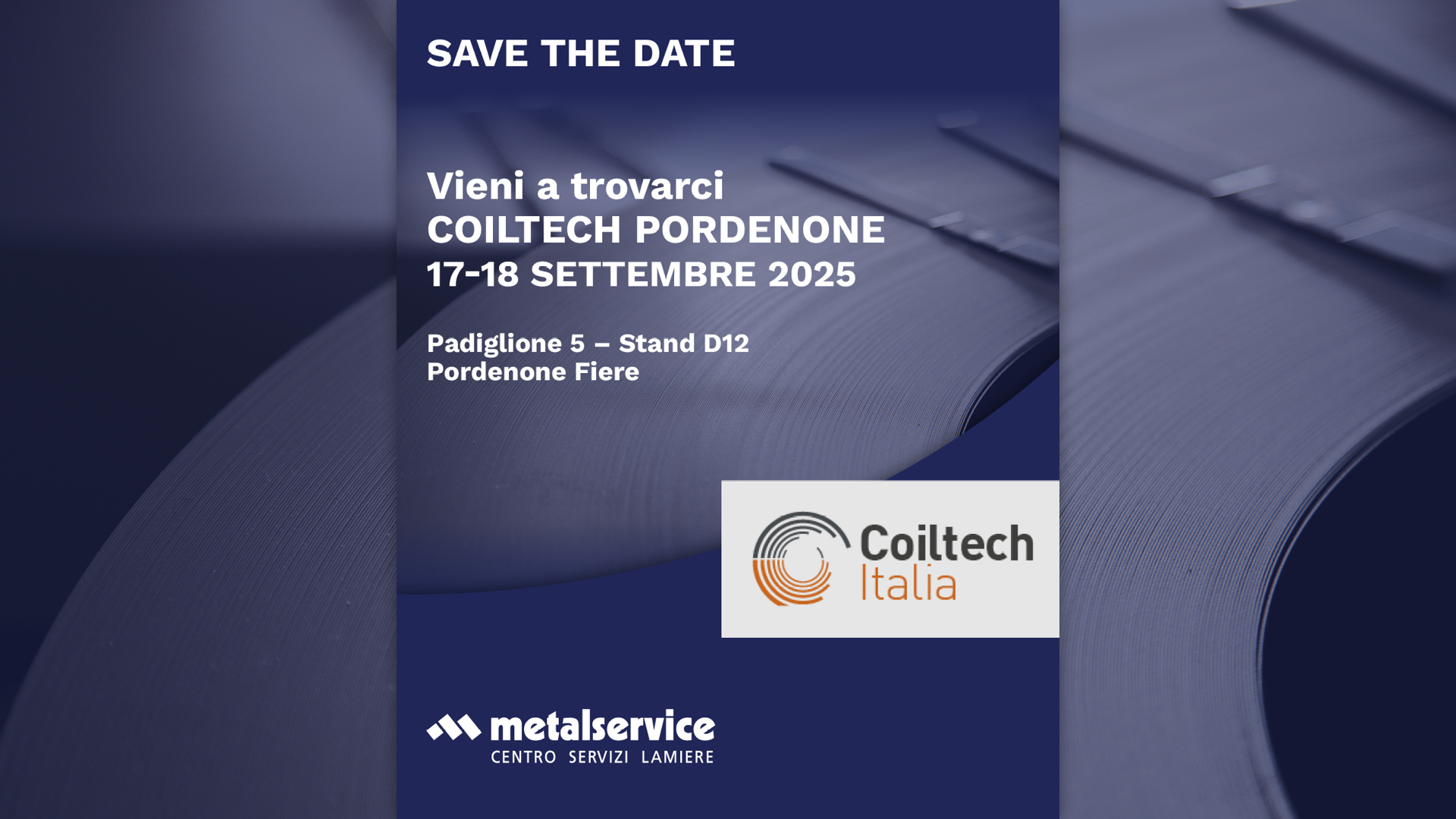 Save the date: Coiltech Pordenone 2025.